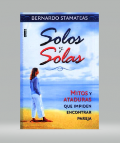 Solos Y Solas - Bernardo Stamateas