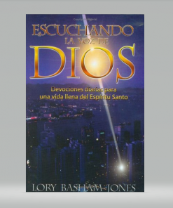 Escuchando la Voz de Dios - Lory Basham Jones