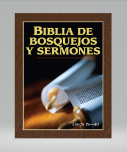 Biblia de bosquejos y sermones: Éxodo 19-40