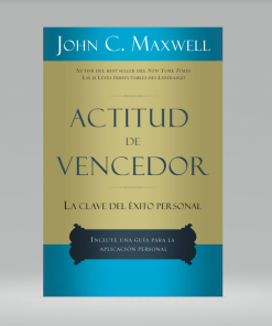 Actitud De Vencedor - John C. Maxwell