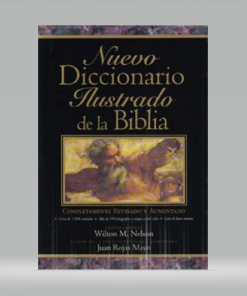 Nuevo Diccionario Ilustrado De La Biblia