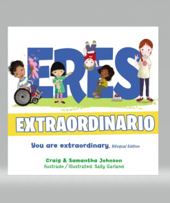 Eres extraordinario - Bilingüe - Craig y Samantha Johnson