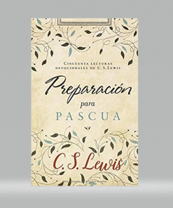 Preparación para Pascua - C. S. Lewis