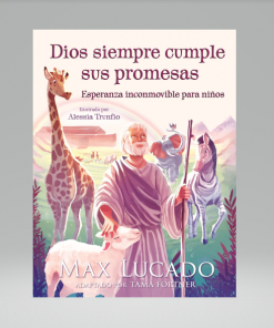 Dios siempre cumple sus promesas - Max Lucado