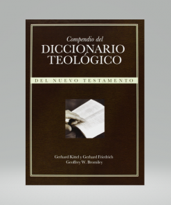 Compendio del Diccionario Teológico: del Nuevo Testamento
