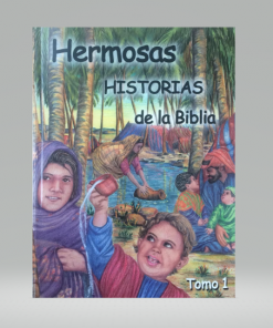 Hermosas Historias De La Biblia - Tomo 1