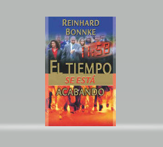 El Tiempo Se Esta Acabando - Reinhard Bonnke