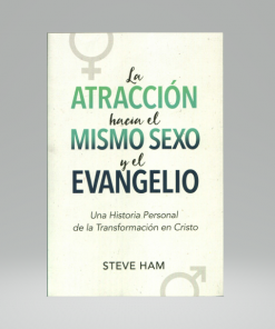 La Atracción hacia el Mismo Sexo y el Evangelio - Steve Ham