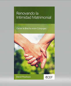 Renovando la Intimidad Matrimonial - David Powlison