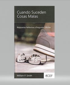 Cuando Suceden Cosas Malas - William P Smith