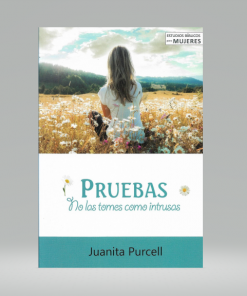 PRUEBAS NO LAS TOMES COMO INTRUSAS - JUANITA PURCELL