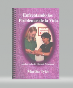 Enfrentando Los Problemas de la Vida - Martha Tyler