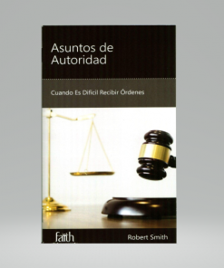 Asuntos de Autoridad - Cuando Es Difícil Recibir Órdenes - Robert Smith