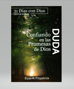 Duda - Confiando en las Promesas de Dios - Elyse M. Fitzpatrick