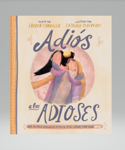 Adiós a los adioses - Lauren Chandler