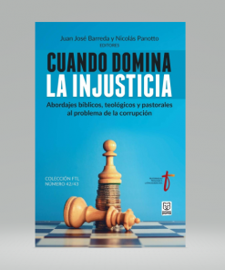 Cuando Domina La Injusticia - Juan José Barreda