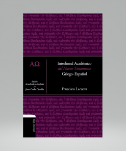 Interlineal académico del Nuevo Testamento: Griego-Español - Francisco Lacueva