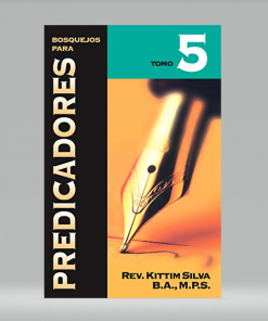 Bosquejos para predicadores: Tomo 5 - Kittim Silva