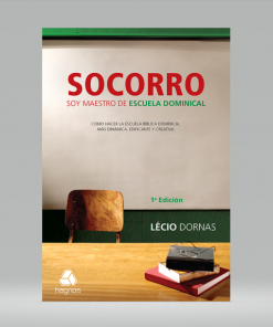 Socorro: Soy maestro de la escuela dominical - Lécio Dornas