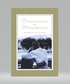 Devocionales para matrimonio - Jaime & Judith Kemp