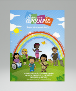 Las palabras del arco iris - Margarita Troncoso