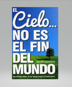 El Cielo… No Es el Fin del Mundo - David Lawrence