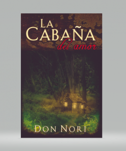 La Cabaña del Amor - Don Nori