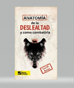 Anatomía de la deslealtad - Ian M. Britza