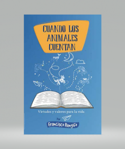 Cuando los animales cuentan - Francisco Rengifo