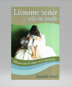 Lléname Señor sola no puedo - Graciela Aressi