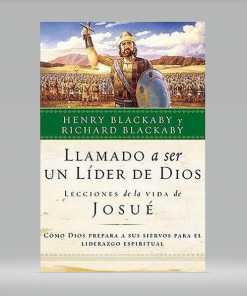 Llamado a Ser Un Líder De Dios - henry y richard blackaby