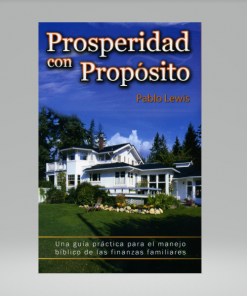 Prosperidad con propósito [bolsilibro] - Pablo Lewis