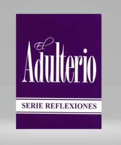 El adulterio - Serie Reflexiones