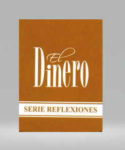 El dinero - Serie reflexiones