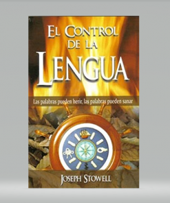 El Control de la Lengua - Joseph Stowell