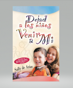 Dejad a los niños venir a Mi - Sally de Arias