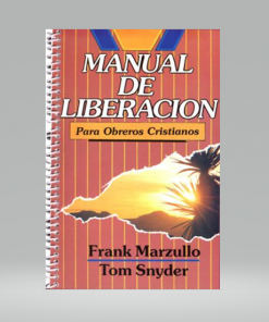 Manual de liberación para obreros cristianos - Frank Marzullo