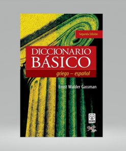 Diccionario Básico Griego-Español - Ernst Walder