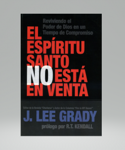 El Espíritu Santo no está en venta - Grady J. Lee