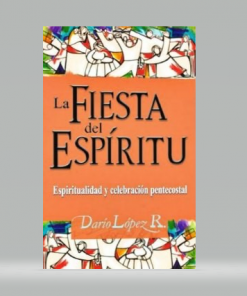 La Fiesta Del Espíritu - Dario López