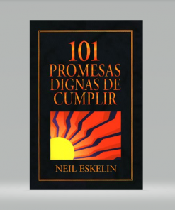 101 Promesas Dignas de Cumplir - Neil Eskelin