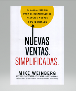 Nuevas ventas Simplificadas - Mike Weinberg