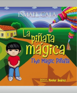 Piñata mágica (Bilingüe) - Ismael Cala