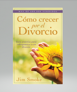 Cómo crecer por el divorcio - Jim Smoke