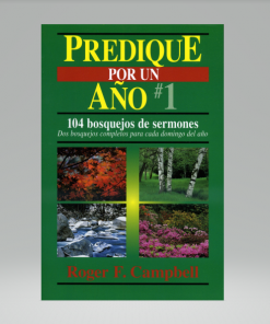 Predique por un año #1 - Roger Campbell