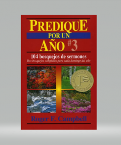 Predique por un año #3 - Roger Campbell