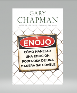 El enojo - Gary Chapman