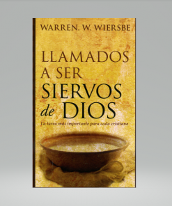 Llamados A Ser Siervos De Dios [Bolsilibro] - Wiersbe Warren W