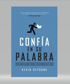 Confía en su Palabra - Kevin DeYoung