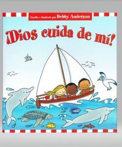 ¡Dios cuida de mí! - Debby Anderson